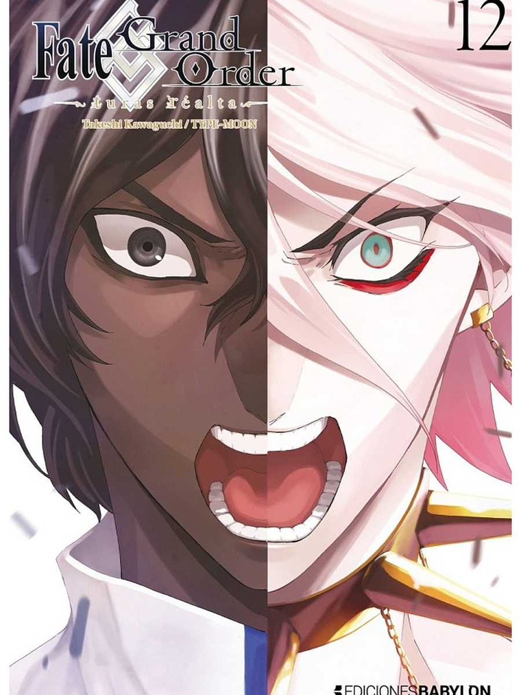 FATE-GRAND ORDER -TURAS RÉALTA- 12 - EDICIONES BABYLON 1