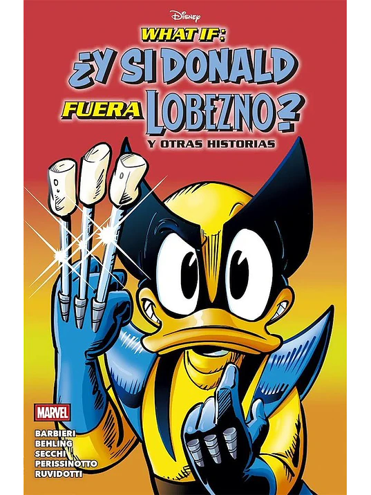 WHAT IF: Y SI DONALD FUERA LOBEZNO Y OTRAS HISTORIAS - PANINI ESPANA 1
