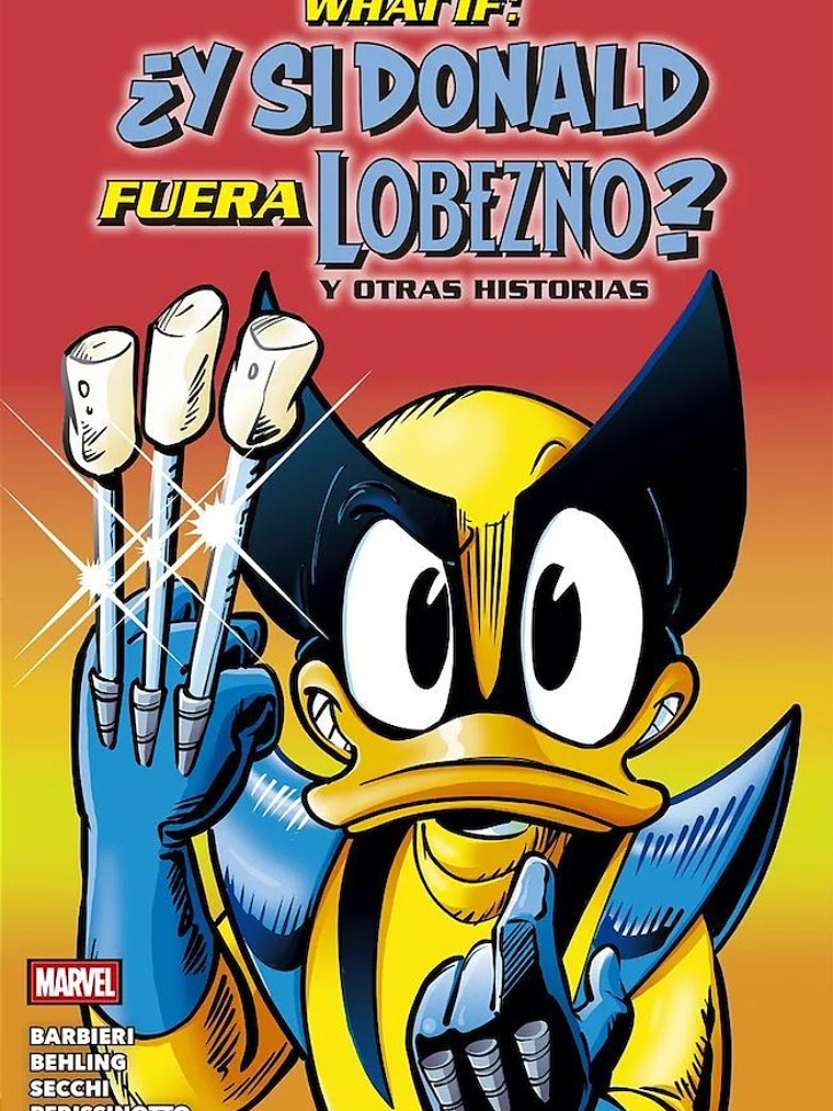 WHAT IF: Y SI DONALD FUERA LOBEZNO Y OTRAS HISTORIAS - PANINI ESPANA 1