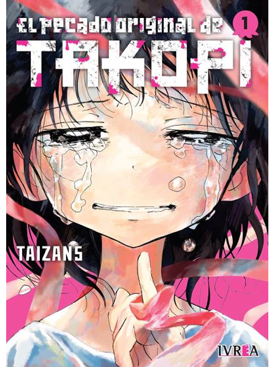 EL PECADO ORIGINAL DE TAKOPI 01 - IVREA ARGENTINA 1
