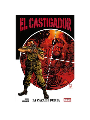 EL CASTIGADOR. LA CAZA DE FURIA. 100% MARVEL HC - PANINI ESPANA