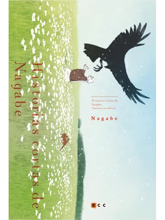 HISTORIAS CORTAS DE NAGABE: AMORES INSOLITOS - ECC 1