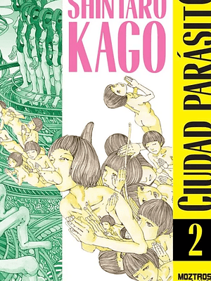 CIUDAD PARÁSITO 02 - MOZTROS