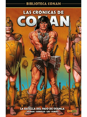 BIBLIOTECA CONAN. LAS CRÓNICAS DE CONAN 04: LA BATALLA DEL PASO DE SHAMLA - PANINI ESPANA