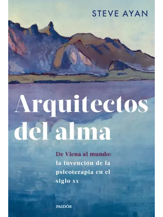 ARQUITECTOS DEL ALMA - PAIDÓS 1