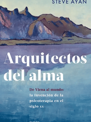 ARQUITECTOS DEL ALMA - PAIDÓS