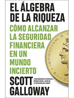 EL ALGEBRA DE LA RIQUEZA - PENINSULA