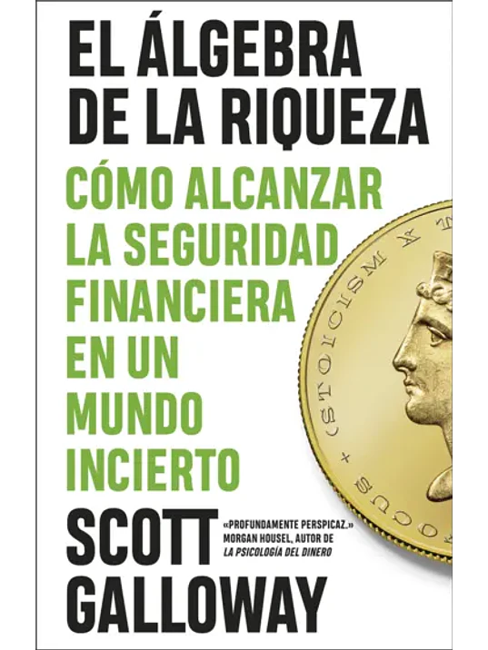 EL ALGEBRA DE LA RIQUEZA - PENINSULA 1