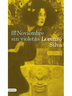 NOVIEMBRE SIN VIOLETAS - DESTINO
