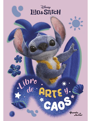 LILO Y STITCH. LIBRO DE ARTE Y CAOS - PLANETA JUNIOR