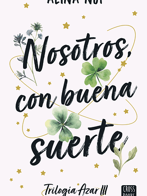 NOSOTROS, CON BUENA SUERTE - CROSSBOOKS