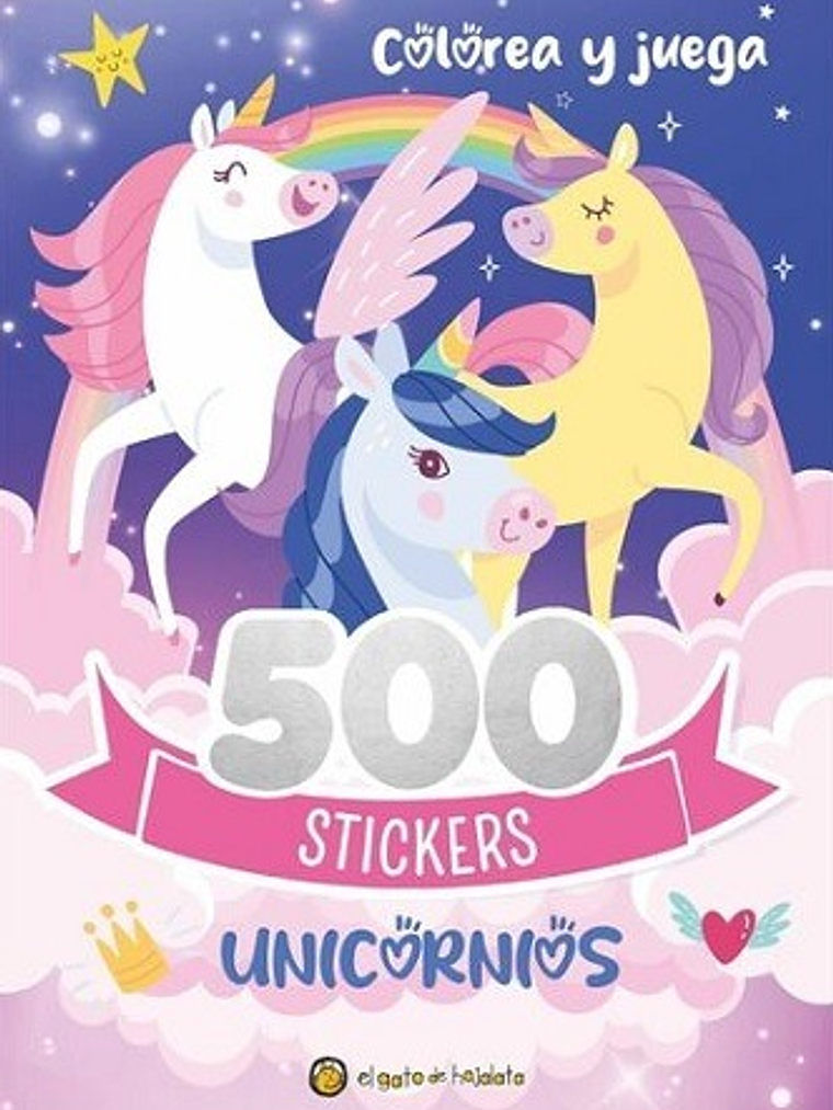 500 STICKERS DE UNICORNIOS. COLOREA Y JUEGA - EL GATO DE HOJALATA 1