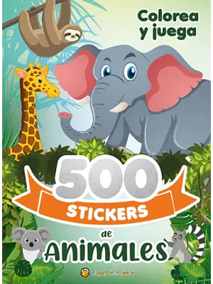 500 STICKERS DE ANIMALES. COLOREA Y JUEGA - EL GATO DE HOJALATA