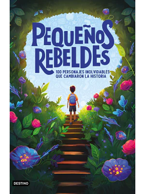 PEQUENOS REBELDES - DESTINO