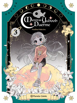 MIENTRAS YUBOOH DUERME 03 - PLANETA