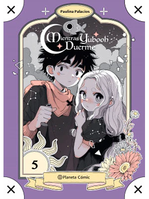 MIENTRAS YUBOOH DUERME 05 - PLANETA