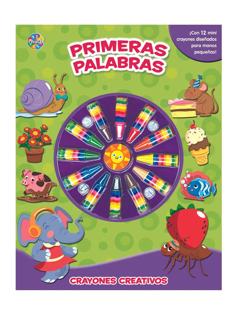 PRIMERAS PALABRAS. CRAYONES CREATIVOS - PHIDAL 1