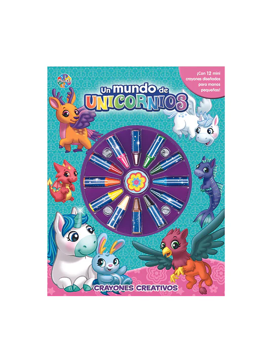UN MUNDO DE UNICORNIOS. CRAYONES CREATIVOS - PHIDAL 1
