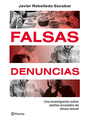 FALSAS DENUNCIAS - PLANETA