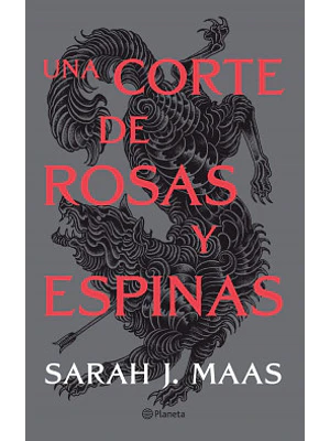 UNA CORTE DE ROSAS Y ESPINAS. SAGA ACOTAR 1 - PLANETA