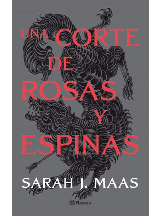 UNA CORTE DE ROSAS Y ESPINAS. SAGA ACOTAR 1 - PLANETA 1