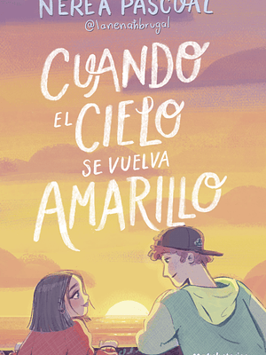 CUANDO EL CIELO SE VUELVA AMARILLO - ESENCIA
