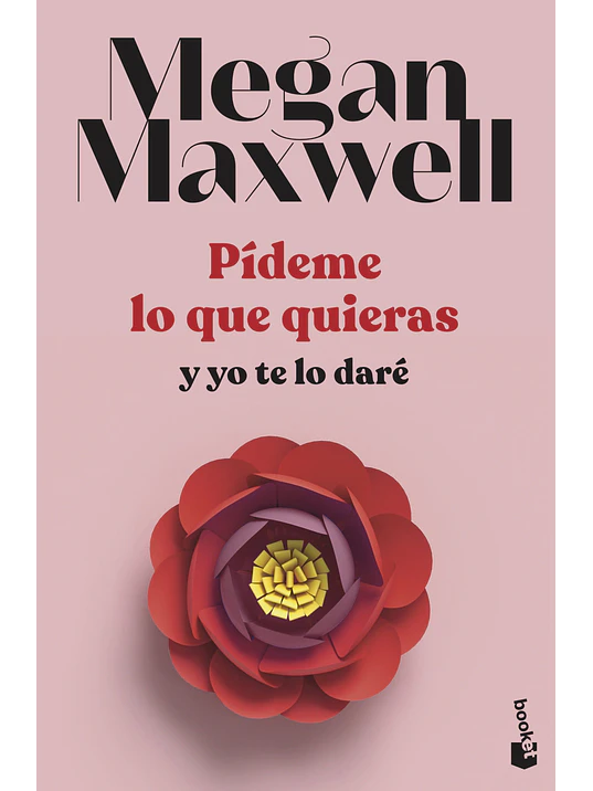 PIDEME LO QUE QUIERAS Y YO TE LO DARE - BOOKET 1