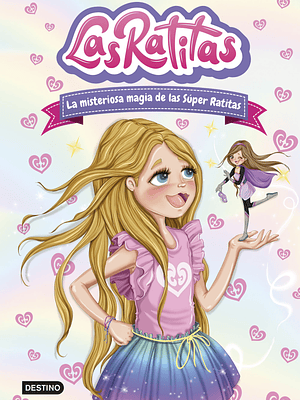 LAS RATITAS 03 - DESTINO