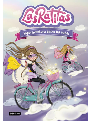 LAS RATITAS 04 - DESTINO