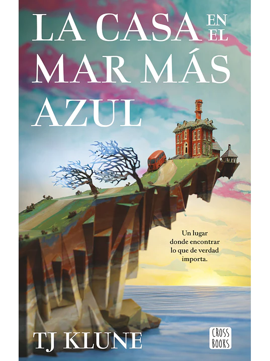 LA CASA EN EL MAR MAS AZUL - CROSSBOOKS 1