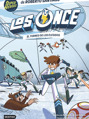 LOS ONCE 08. EL TORNEO DE LOS ELEGIDOS - DESTINO