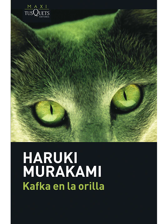 KAFKA EN LA ORILLA - TUSQUETS 1