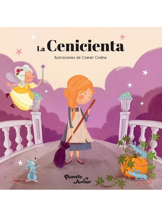 LA CENICIENTA. CUENTOS CON MECANISMO - PLANETA JUNIOR 1