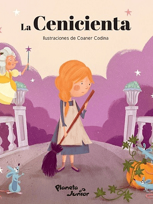LA CENICIENTA. CUENTOS CON MECANISMO - PLANETA JUNIOR
