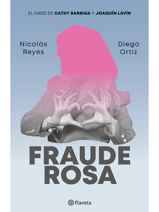 FRAUDE ROSA - PLANETA 1