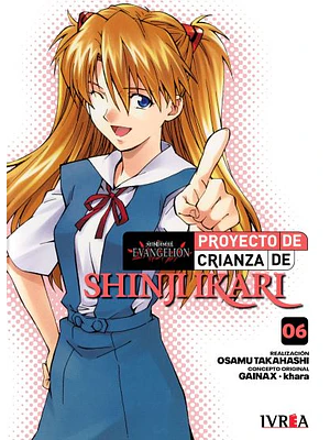 EVANGELION: PROYECTO DE CRIANZA DE SHINJI IKARI -NEW EDITION- 06 - IVREA ARGENTINA