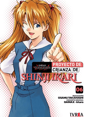 EVANGELION: PROYECTO DE CRIANZA DE SHINJI IKARI -NEW EDITION- 06 - IVREA ARGENTINA