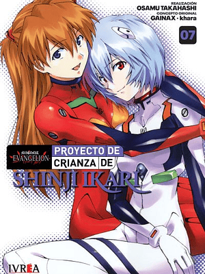 EVANGELION: PROYECTO DE CRIANZA DE SHINJI IKARI -NEW EDITION- 07 - IVREA ARGENTINA