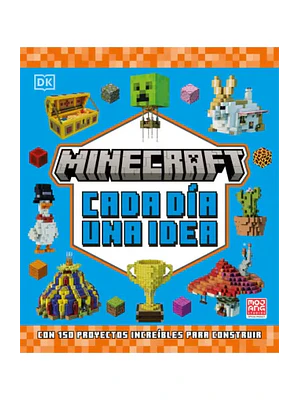 MINECRAFT. CADA DÍA UNA IDEA - DK