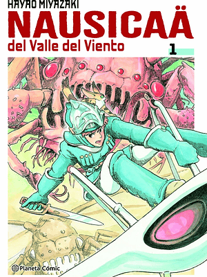 NAUSICAA DEL VALLE DEL VIENTO 01 - PLANETA
