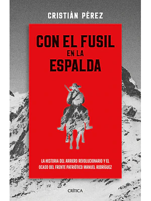 CON EL FUSIL EN LA ESPALDA - CRITICA