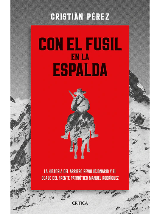 CON EL FUSIL EN LA ESPALDA - CRITICA 1