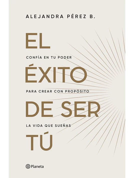 EL EXITO DE SER TU - PLANETA 1