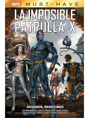 MARVEL MUST-HAVE. IMPOSIBLE PATRULLA-X 11: DIVIDIDOS, RESISTIMOS - PANINI ESPAÑA
