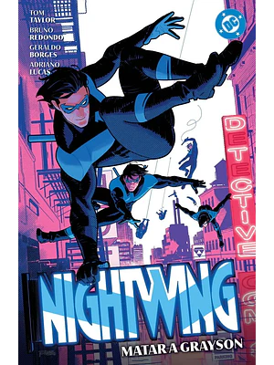 AMANECER DE DC. NIGHTWING 02: MATAR A GRAYSON. DC PREMIERE - PANINI ESPAÑA