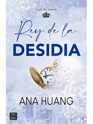 REY DE LA DESIDIA. PECADOS 4 - CROSSBOOKS