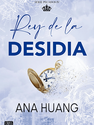 REY DE LA DESIDIA. PECADOS 4 - CROSSBOOKS