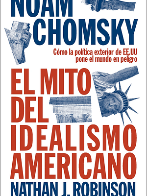 EL MITO DEL IDEALISMO AMERICANO - ARIEL