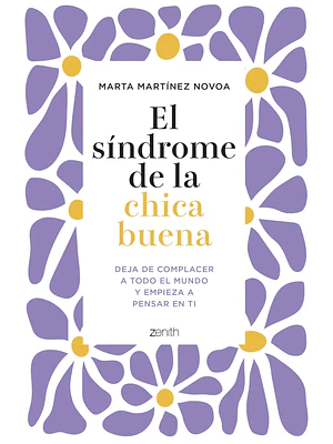 EL SINDROME DE LA CHICA BUENA - ZENITH