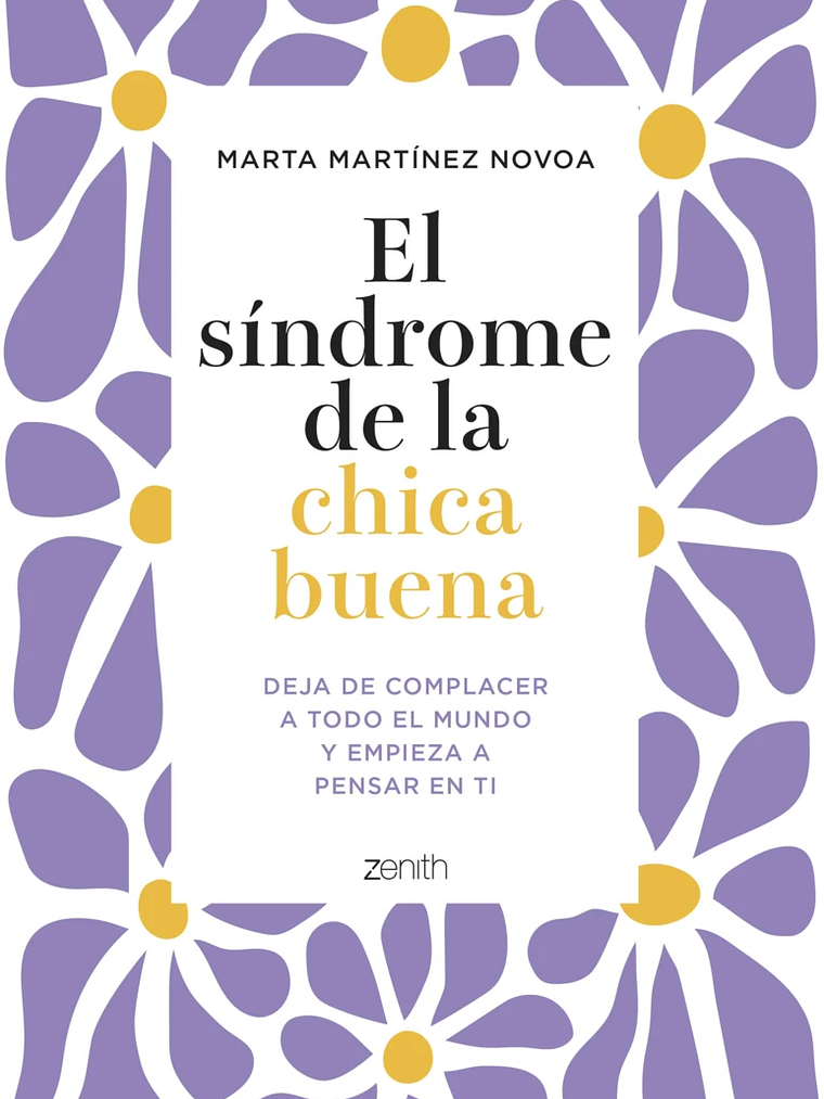 EL SINDROME DE LA CHICA BUENA - ZENITH 1